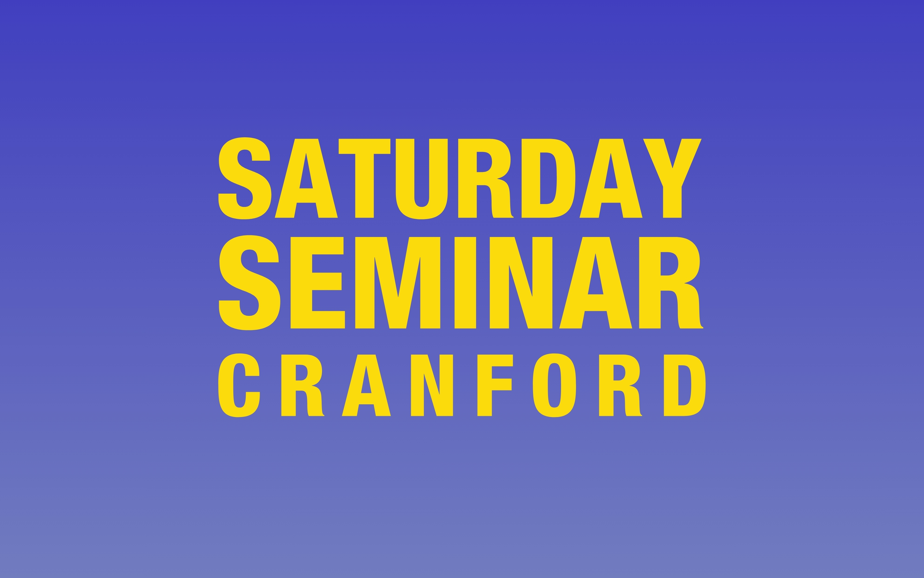 Saturday Seminar: Cranford